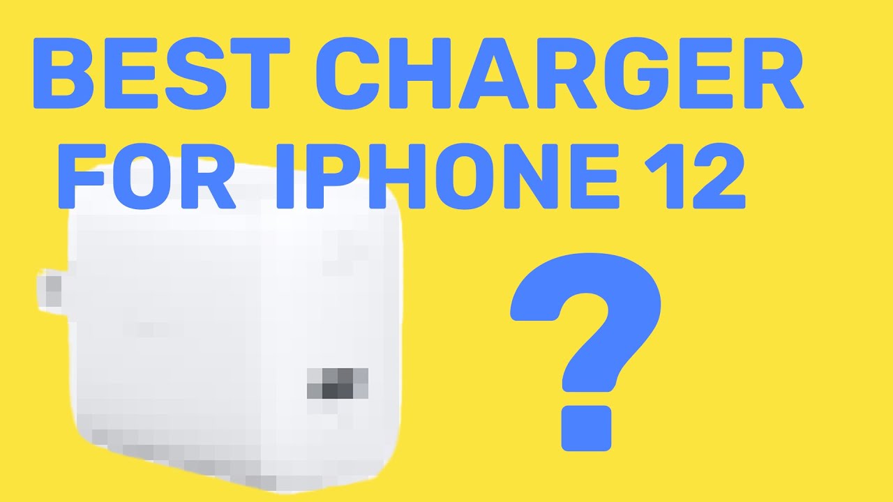 The best charger for iPhone 12