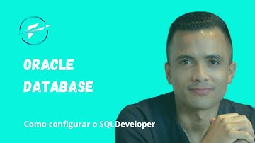 Oracle Database: Como configurar o SQLDeveloper