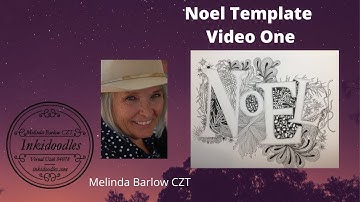 Noel Template Video Part One Tangle Art Lesson #474