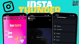 InstaThunder v35 | Ghost Mode👻 | iOS Location+Mention | Download Option🛠