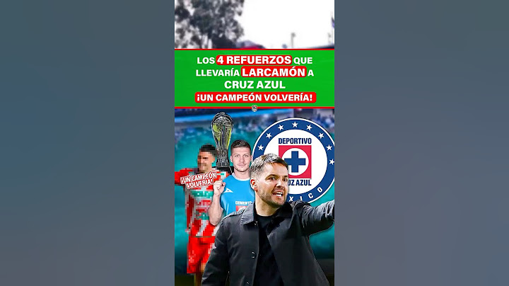 Los 4 REFUERZOS que llevaría Larcamón a Cruz Azul ¡Un campeón VOLVERÍA!🔥🔵