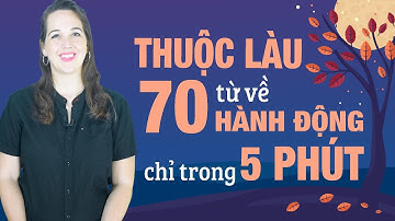 60 TỪ VỰNG TIẾNG ANH VỀ HÀNH ĐỘNG HÀNG NGÀY - Học tiếng Anh Online (Trực tuyến)