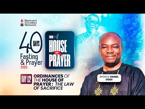 ORDINANCES OF THE HOUSE OF PRAYERS : THE LAW OF SACRIFICE  -   APOSTLE DANIEL OGIDI