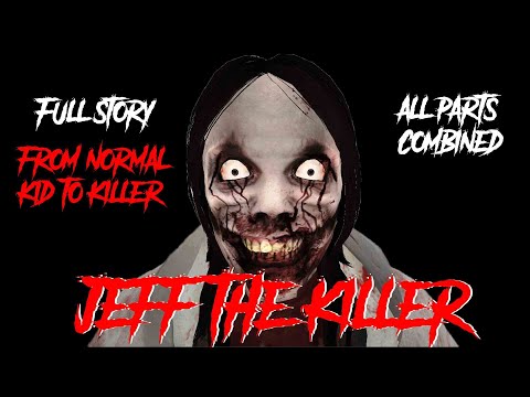 Jeff The Killer: Origins - FilmFreeway