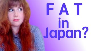 Survival Tips: Being fat in Japan.