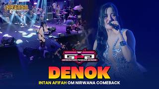 DENOK - Intan Afifah OM NIRWANA COMEBACK | Pemuda GPG Pati