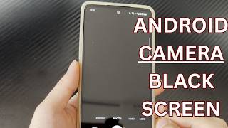 Celebrity My Camera Is Showing a Black Screen on My Android Phone When I Take a Photo. How to Fix It? Wealth
