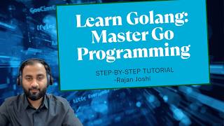 Golang Tutorial for Beginners: Master Go in 2026