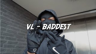 Vl - Baddest