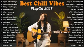 Best Chill Vibes Playlist 2026 💗🎧 | Top Spotifiy Love Song | Billie Eilish, Pink Sweat$, Adele