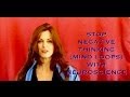 Stop Negative Thinking (Mind Loops) With Neuroscience-Barbara Ireland