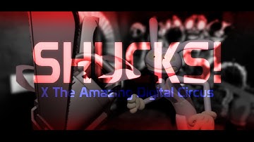 SHUCKS X The Amazing Digital Circus [BLENDER ANIMATION]
