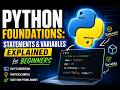 Python Foundations: Statements & Variables Explained for Beginners