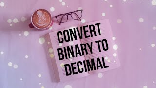 convert binary to decimal