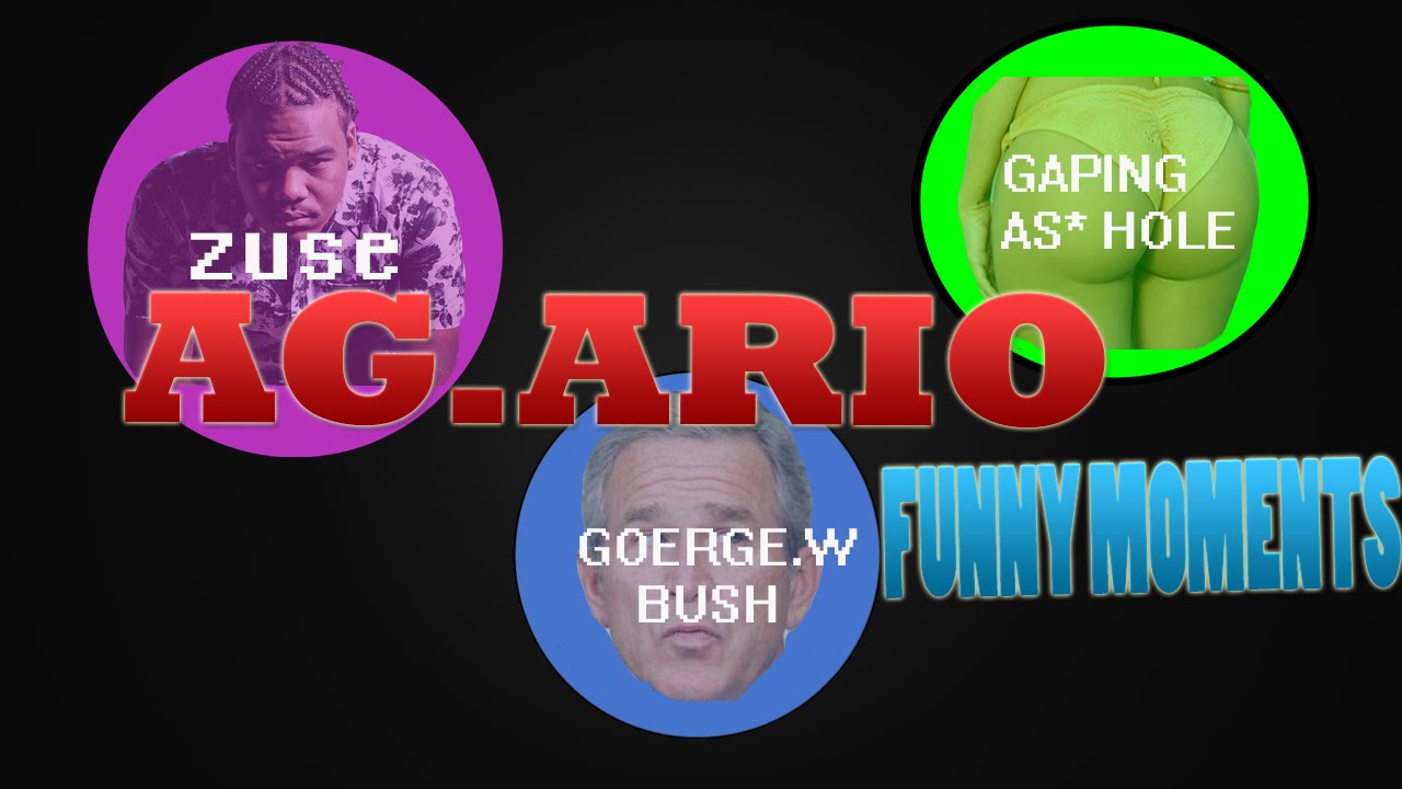 GAPING AS* HOLE | AG.ARIO | FUNNY MOMENTS!