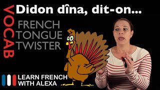 "DIDON DÎNA..." - French Tongue Twister (Learn French With Alexa)
