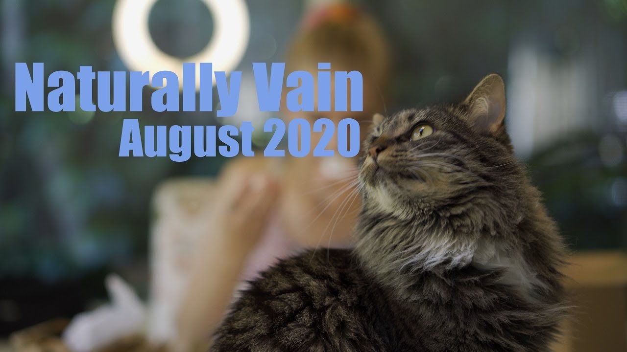 Naturally Vain August 2020