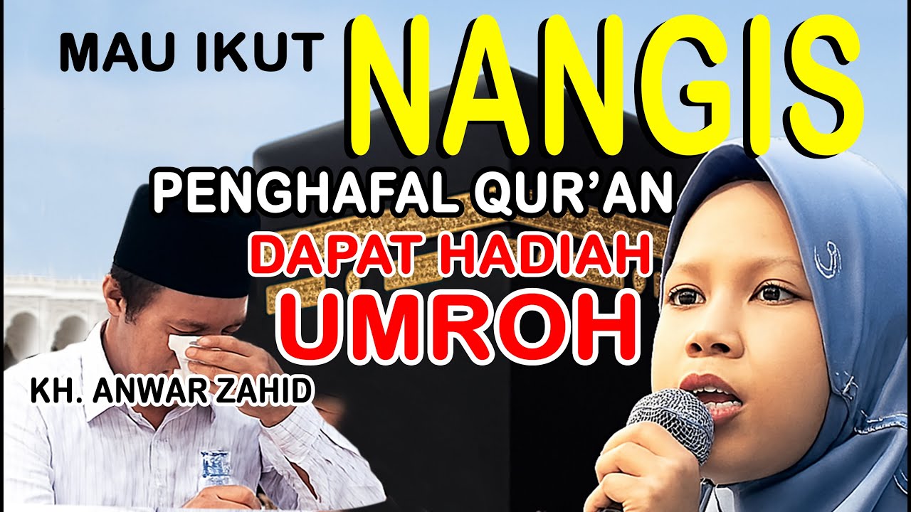 hadiah umroh bersama abah anza bagi anak ini yang hafal Al Qur'an