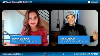What to Expect at Azure Cosmos DB Conf 2026 | With Dona Sarkar & Jay Gordon