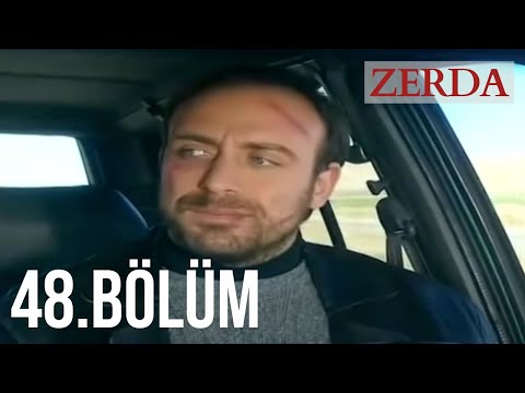 Zerda 48. Bölüm