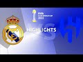 Highlights real madrid v al hilal  fifa club world cup final