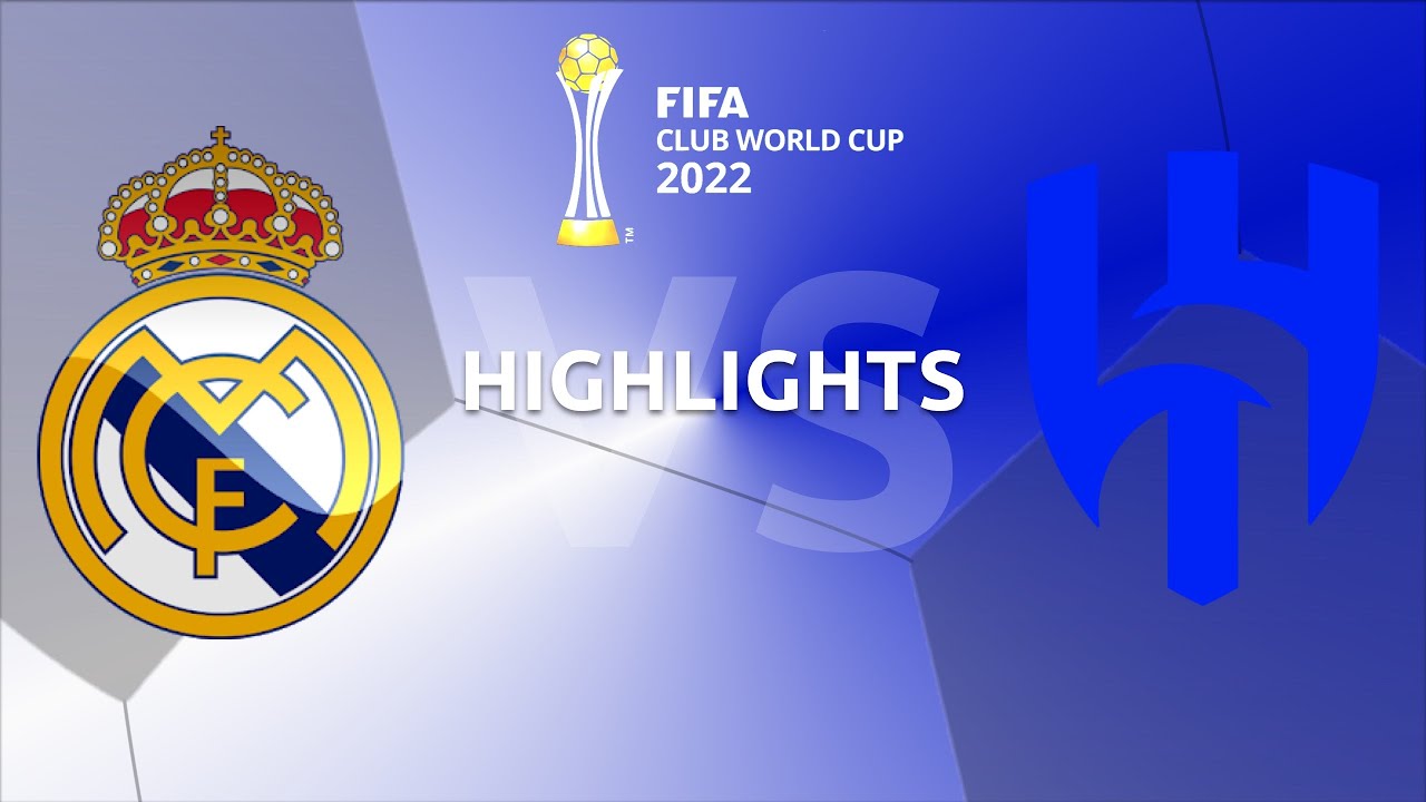Highlights Real Madrid v Al Hilal - FIFA Club World Cup final