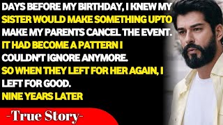 My Parents Cancelled My 25th Birthday For My Sister's Fake Emergency - Nine YearsLater...