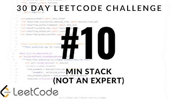 30 Day LeetCode Challenge - Problem 10 - Min Stack