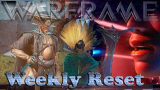 Warframe - Weekly Reset [26th July 2026]