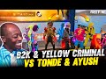 B2K Bundle & Yellow Criminal Pro Lobby Vs Tonde & Ungraduate Gamer - Try not to Laugh 😂