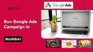 How To Run Google Ads Campaign in Mumbai? Google Ads Agency / Services in Mumbai, India