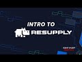 Intro to Resupply - Farm Super High yields with Leverage
