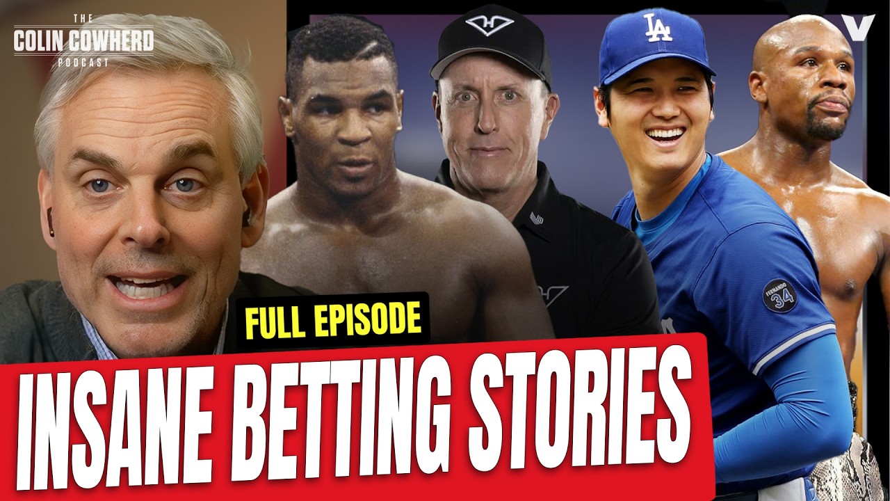Insane Sports Gambling Stories on Mike Tyson, Mickelson, Ohtani, Mayweather, The Mob | Colin Cowherd
