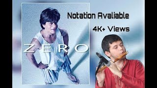 Mere Naam Tu | Zero | Flute Cover | Shahrukh Khan