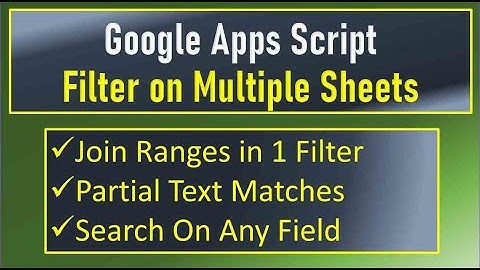 Google Apps Script Filter On Multiple Sheets