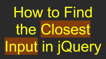 How to Find the Closest Input in jQuery