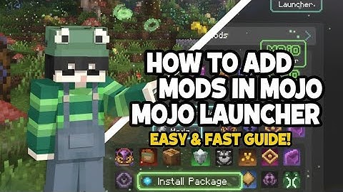 How to add mods in Mojo Launcher || xultraprasad