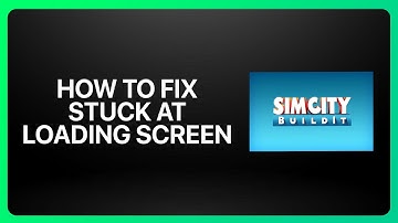 How To Fix Stuck At Loading Screen In SimCity BuildIt 2025! Tutorial