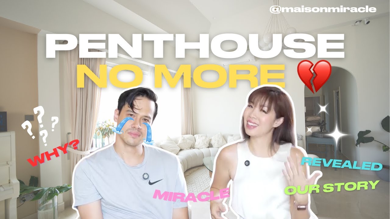 Why We Sold Our Dream Penthouse in Singapore