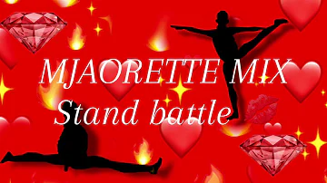 ||MAJORETTE MIX|| 😘🔥 ~STAND BATTLE~  3:30 Secs.