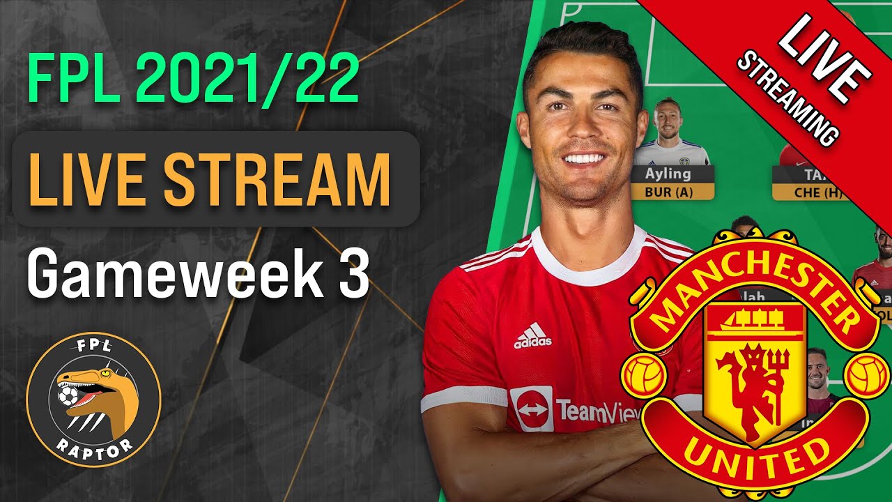 FPL 2021/22 | GAMEWEEK 3 LIVE STREAM (RONALDO REACTION) | Fantasy Premier League Tips