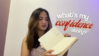 What's my confidence story? (+ some tips how to be confident)