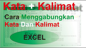 Cara menggabungkan kata atau kalimat di excel