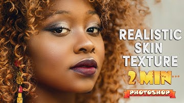 TWO MINUTE PHOTOSHOP : CREATE REALISTIC SKIN TEXTURE IN PHOTOSHOP