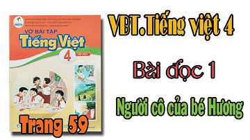 Vở bài tập tiếng việt lớp 4 sách cánh diều Bài 7 Người cô của bé Hương TRANG 59