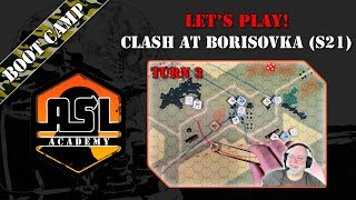 Advanced Squad Leader Tutorial #38 - Lets Play! Clash at Borisovka (S21)
