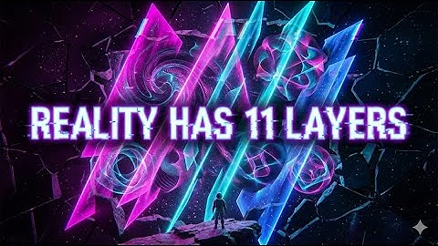 Why Our Universe Needs 11 Dimensions: The Science Behind Reality