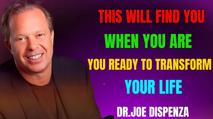 This will find you when You are READY to transform your LIFE - Joe Dispenza Motivational Speech