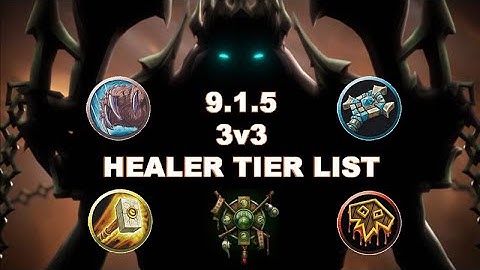 Shadowlands 9.1.5 3v3 Healer Tier List (WHOSE THE BEST?)