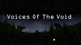 Voices Of The Void Fan Made Trailer
